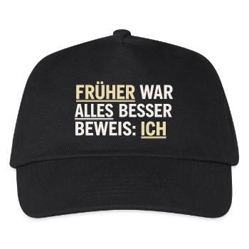 Früher War Alles Besser Lustiges Geschenk - Kinder Basecap - Schwarz - Vorne