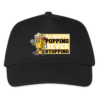 ALWAYS POPPING NEVER STOPPING - POPCORN - Kids’ Baseball Cap - black - Front