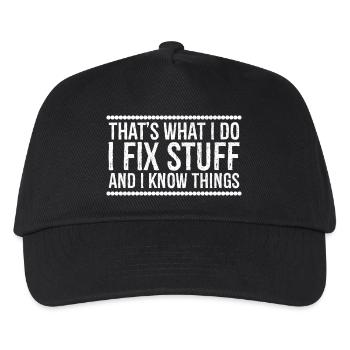 that's what I do I fix stuff and I know things - Kinder Basecap - Schwarz - Vorne