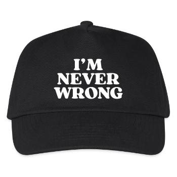 I'm Never Wrong - Funny Saying - Kids’ Baseball Cap - black - Front