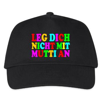 Leg dich nicht mit mutti an - Kinder Basecap - Schwarz - Vorne