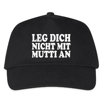 Leg dich nicht mit mutti an - Kinder Basecap - Schwarz - Vorne