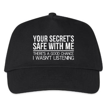 Dein Geheimnis ist sicher, ich habe nicht zugehört Sarkastisch - Kinder Basecap - Schwarz - Vorne