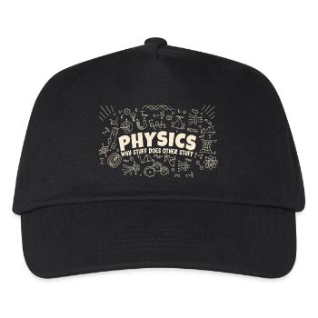 Physics Why Stuff Does Other Stuff | Funny Physici - Casquette de baseball Enfant - noir - Devant