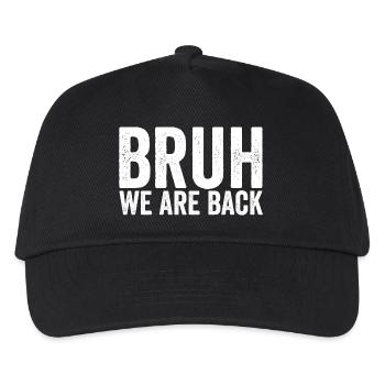 Bruder, wir sind wieder in der Schule, Bruder, wir - Kinder Basecap - Schwarz - Vorne