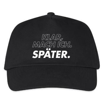 Klar, Mach Ich Später - Kinder Basecap - Schwarz - Vorne
