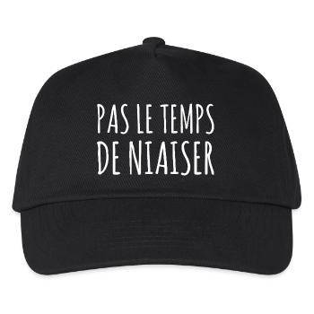 Pas le Temps de Niaiser Phrase Drôle Humour Quebec - Casquette de baseball Enfant - noir - Devant