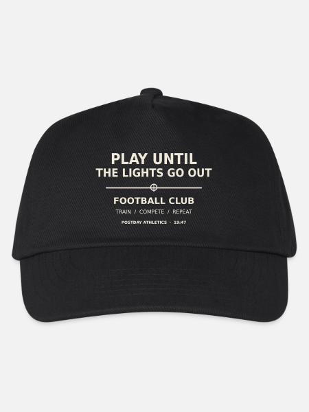 Play Until The Lights Go Out – Football - Kinder Basecap - Schwarz