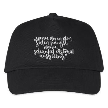 Wenn du in den Seilen hängst, Schaukel ausgiebig - Kinder Basecap - Schwarz - Vorne