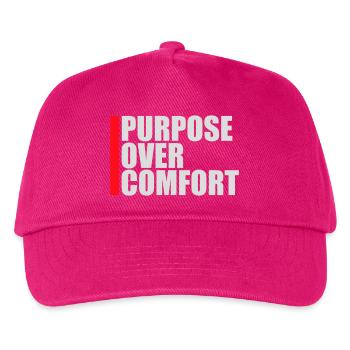 Purpose Over Comfort Motivation Mindset Wachstum - Kinder Basecap - Fuchsia - Vorne