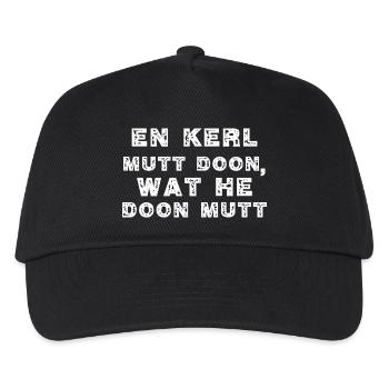Ein Kerl muss tun, was er tun muss - Plattdeutsch - Kinder Basecap - Schwarz - Vorne