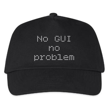 No GUI no problem - Kids’ Baseball Cap - black - Front
