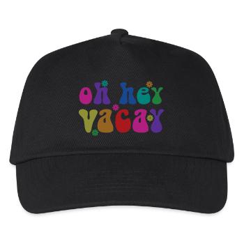 Oh Hey Vacay Vacation Lover Funny Gift - Kids’ Baseball Cap - black - Front