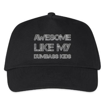 AWESOME LIKE MY DUMBASS KIDS Gift Dad Funny - Kids’ Baseball Cap - black - Front
