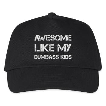 AWESOME LIKE MY DUMBASS KIDS Gift Dad Funny - Kids’ Baseball Cap - black - Front