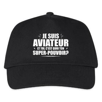Je suis Aviateur. C'est quoi ton super pouvoir ? - Casquette de baseball Enfant - noir - Devant