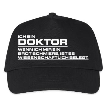 Ich bin Doktor - Wenn ich mir ein Brot schmiere - - Kinder Basecap - Schwarz - Vorne
