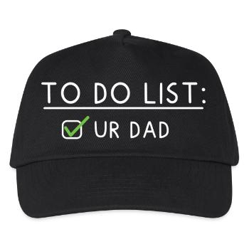 To Do List: Ur Dad - Kinder Basecap - Schwarz - Vorne