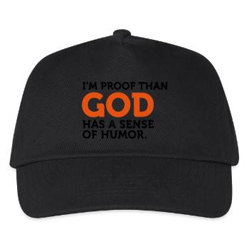 God has a sense of humor. I am the proof! - Kids’ Baseball Cap - black - Front