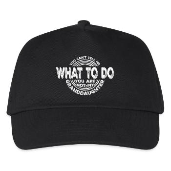 Can't Tell Me What To Do You Not My Granddaughter - Kids’ Baseball Cap - black - Front
