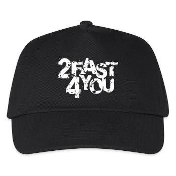Zu Schnell für Dich Spruch 2 Too Fast 4 For You - Kinder Basecap - Schwarz - Vorne