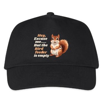 Hey, Excuse Me But Your Birdfeeder Is Empty Funny - Casquette de baseball Enfant - noir - Devant