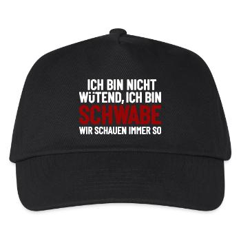 Ich bin nicht wütend - ich bin Schwabe - Kinder Basecap - Schwarz - Vorne