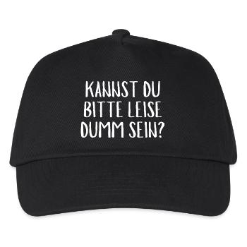 KANNST DU Bitte Leise Dumm Sein?Funny Quche Konter - Kinder Basecap - Schwarz - Vorne