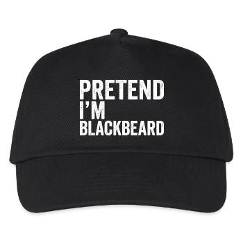 Pretend I'm Blackbeard. - Kids’ Baseball Cap - black - Front