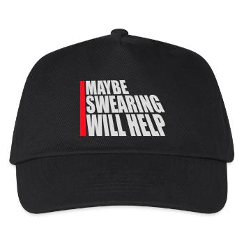 Maybe Swearing Will Help Sarkastisch Spruch Grafik - Kinder Basecap - Schwarz - Vorne