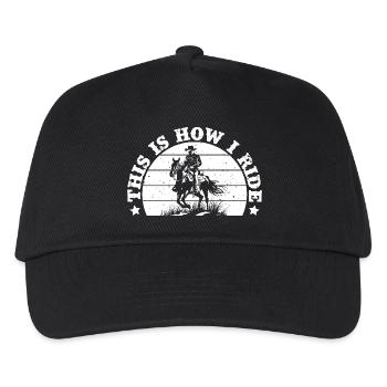 Rodeo Horse Riding This Is How I Ride Cowboy - Kids’ Baseball Cap - black - Front
