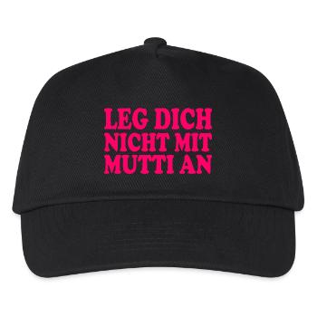 Leg dich nicht mit mutti an - Kinder Basecap - Schwarz - Vorne