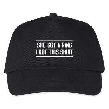 She Got A Ring I Got This Shirt | Engagement Party - Kids’ Baseball Cap - black - Front