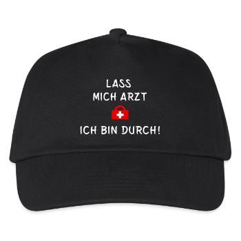 Lass mich Arzt ich bin durch - Statement Spruch - Kinder Basecap - Schwarz - Vorne