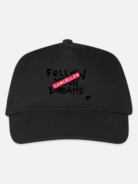 Follow your Dreams Cancelled - Kinder Basecap - Schwarz
