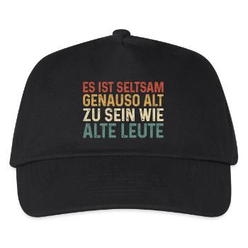 Es ist seltsam genauso alt zu sein wie alte Leute - Kinder Basecap - Schwarz - Vorne
