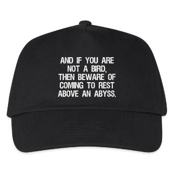 and if you are not a bird then beware of coming - Kids’ Baseball Cap - black - Front