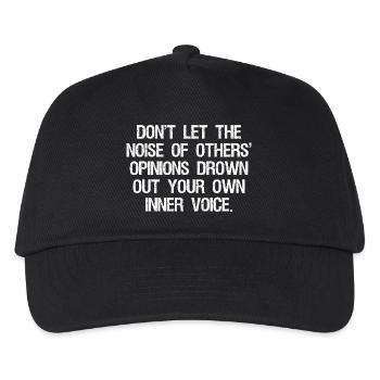 don't let the noise of others opinions drown out - Kids’ Baseball Cap - black - Front