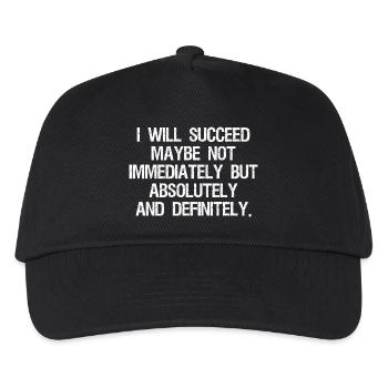 I will succeed maybe not immediately but absolute - Kids’ Baseball Cap - black - Front
