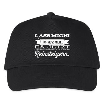 Lass Mich! Ich muss mich da reinsteigern. - Kinder Basecap - Schwarz - Vorne