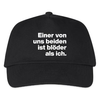 EINER VON UNS IST BLÖDER ALS ICH. SARKASMUS, FRECH - Kinder Basecap - Schwarz - Vorne