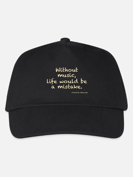 Without music, life would ba a mistake - Nietzsche - Kinder Basecap - Schwarz