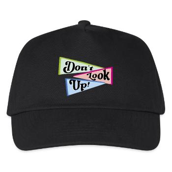 Don't look up - Kids’ Baseball Cap - black - Front