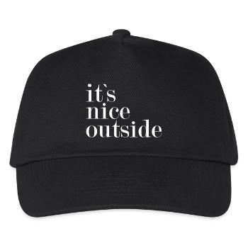 It's nice outside - - Kids’ Baseball Cap - black - Front