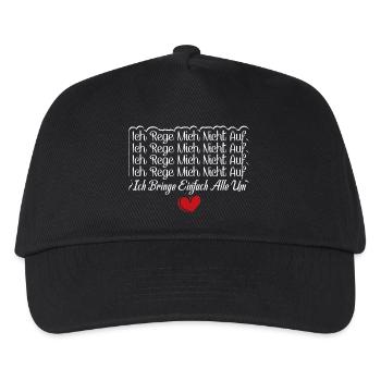 Ich rege mich nicht auf ich bringe alle um - Kinder Basecap - Schwarz - Vorne