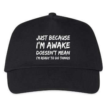 Éveillé mais pas prêt Citation Tee - Casquette de baseball Enfant - noir - Devant