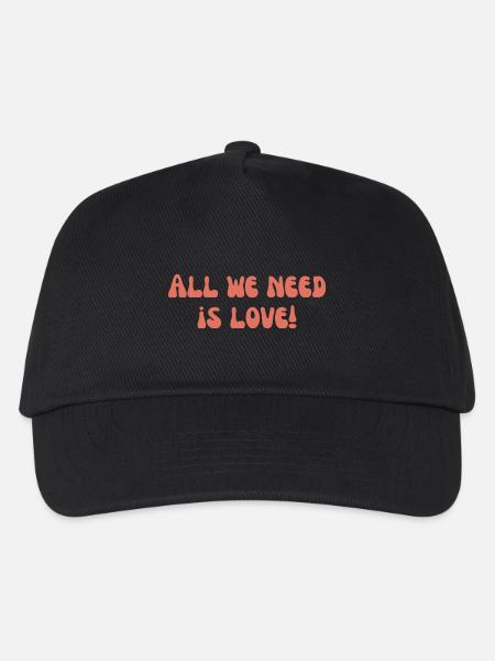 All we need is love! - Kids’ Baseball Cap - black