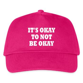 it's okay to not be okay - Casquette de baseball Enfant - fuchsia - Devant