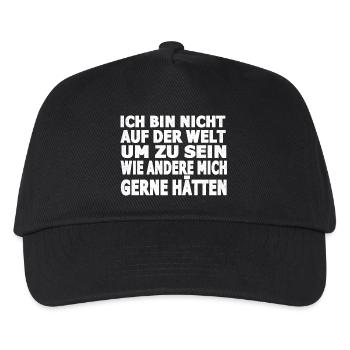 Ich bin nicht auf der Welt um zu sein wie andere.. - Kinder Basecap - Schwarz - Vorne