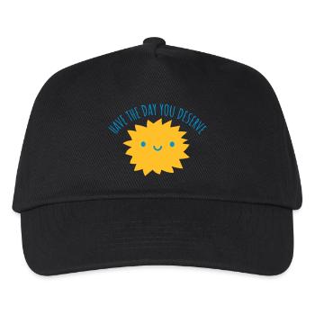 the day you deserve - Kids’ Baseball Cap - black - Front